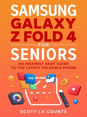 cover image of Samsung Galaxy Z Fold  4 for Seniors